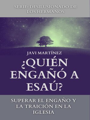 cover image of ¿Quién Engañó a Esaú?